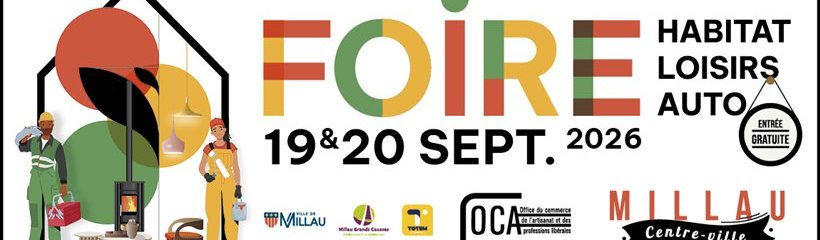 Foire Habitat Loisirs Auto de Millau 19 et 20 Septembre 2026.